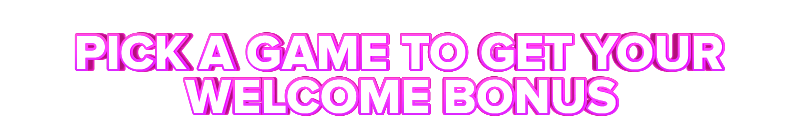Lyllo PICK A GAME TO GET YOUR WELCOME BONUS